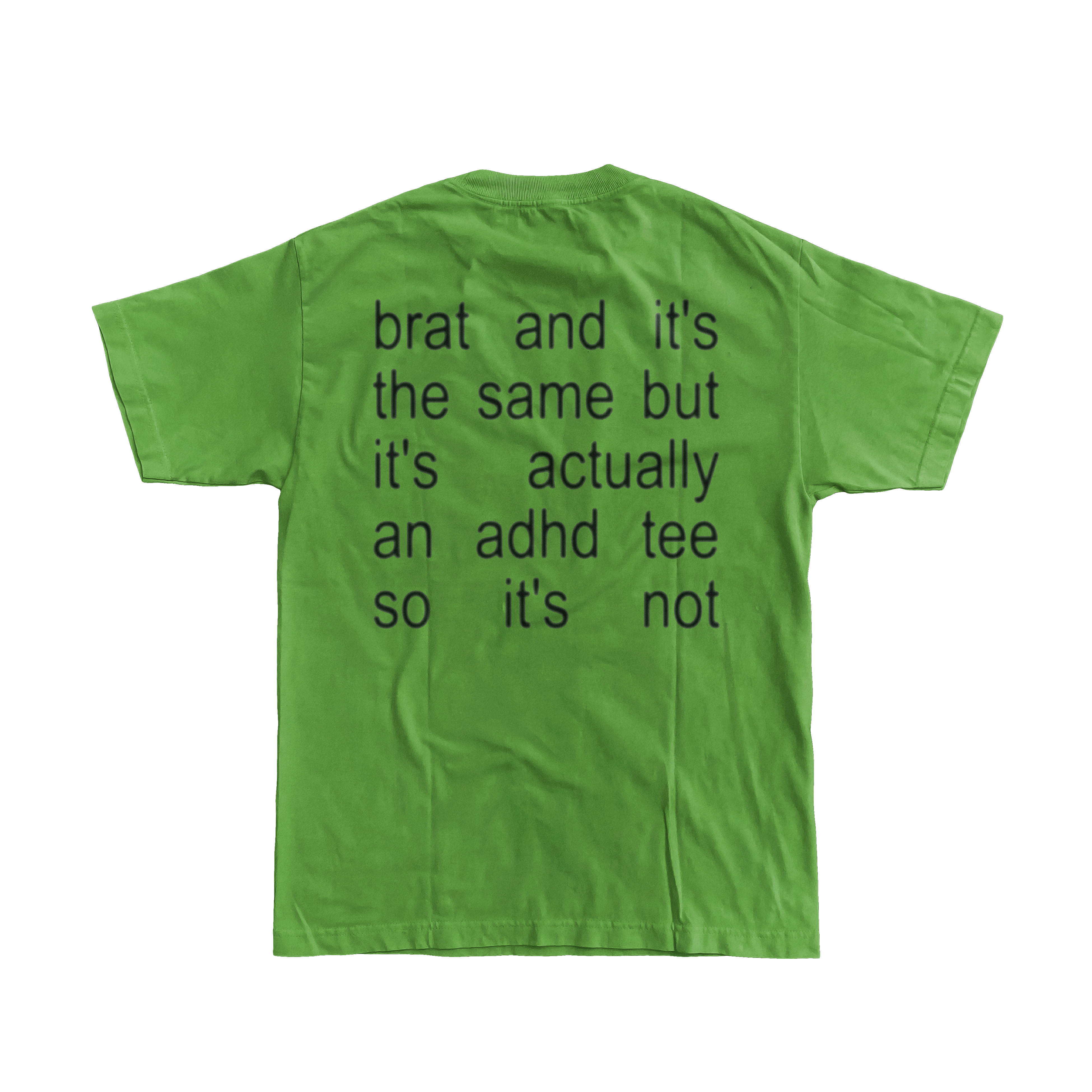 adhd brat relaxed tee