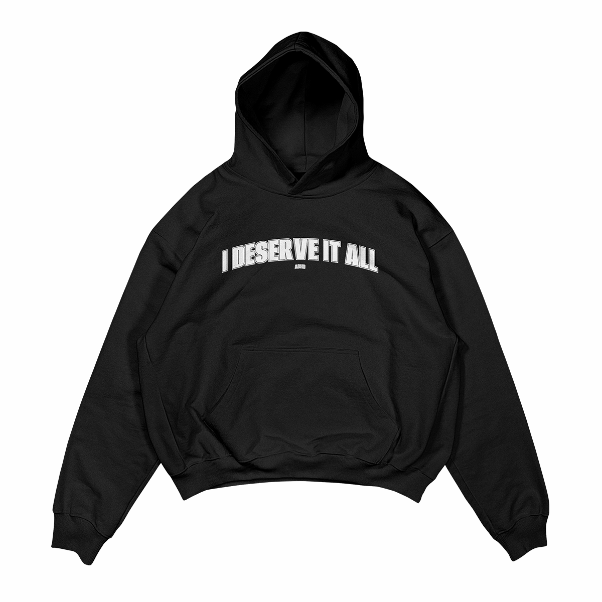 i deserve it all heavyweight oversized hoodie