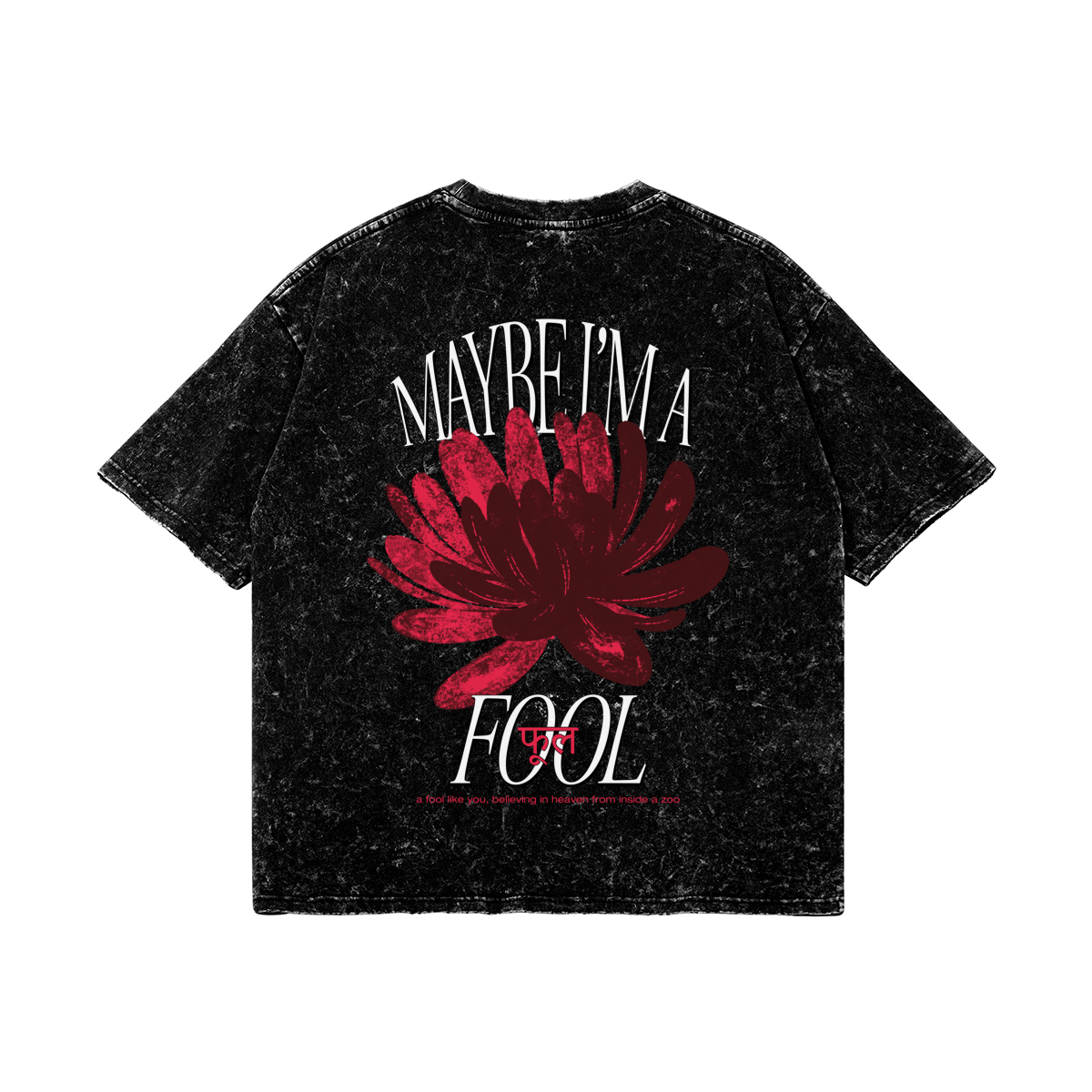 maybe i'm a fool washed v3 oversized tee